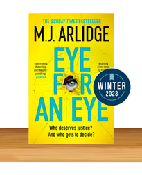 Eye for An Eye by M. J. Arlidge Review
