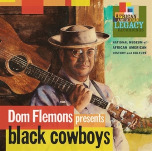 Dom Flemons Presents Black Cowboys