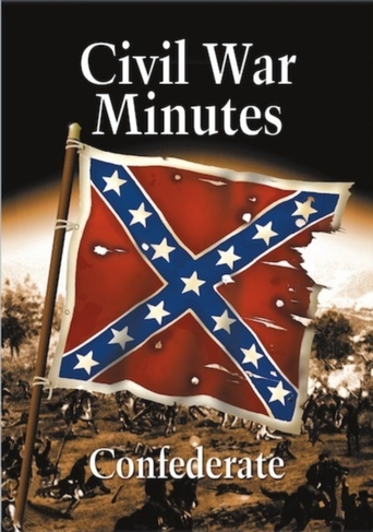 Civil War Minutes: Confederate