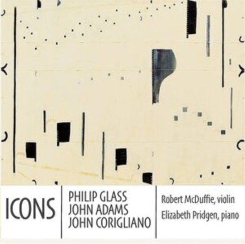 Philip Glass/John Adams/John Corigliano: Icons