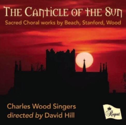 The Canticle of the Sun: Sacred Choral Works By Beach...