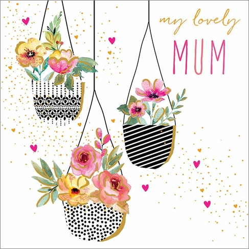 Portfolio To my Lovely Mum Hanging Baskets of Flowers Mother's Day Greeting Card