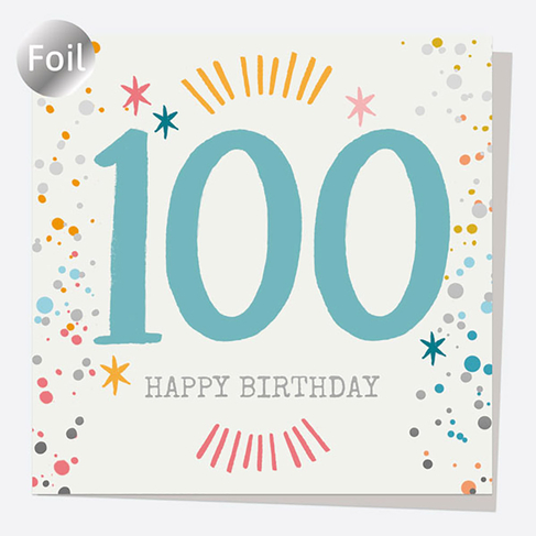 Dotty About Paper Luxury Foil Splash 100th Happy Birthday Card