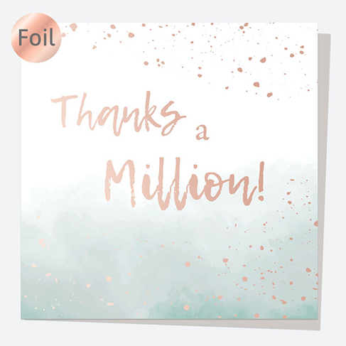 Dotty About Paper Luxury Foil Rose Gold Ink Wash Thanks A Million Thank You Card