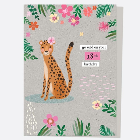 Dotty About Paper Wild At Heart Leopard Happy 18th Birthday Card 