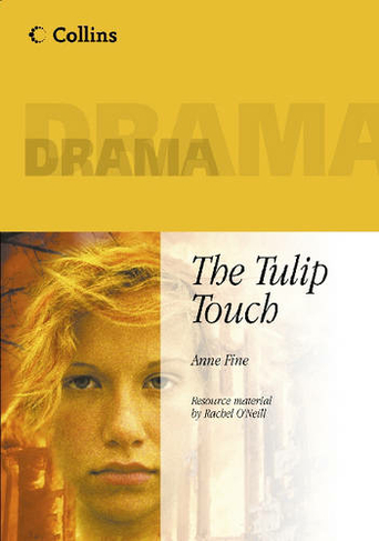 The Tulip Touch: (Collins Drama)