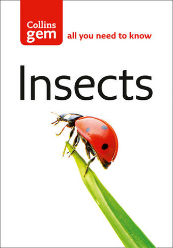 Insects: (Collins Gem New edition)