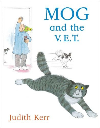Mog and the V.E.T.: (New edition)