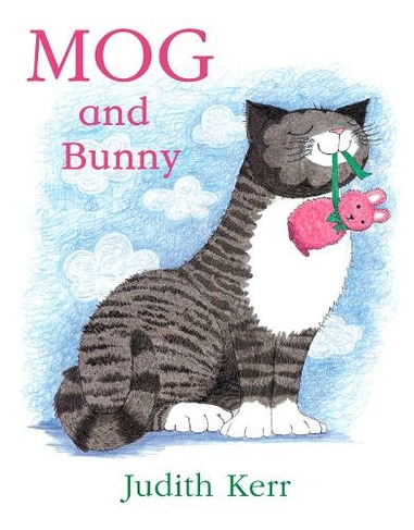 Mog and Bunny: (New edition)