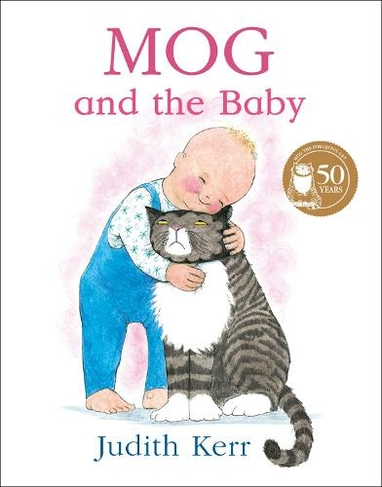 Mog and the Baby: (New edition)