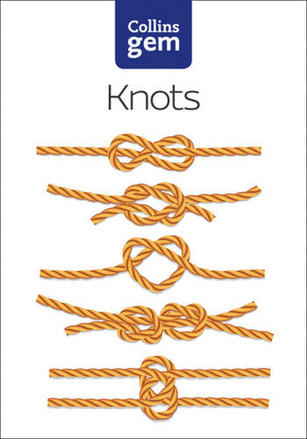 Knots: (Collins Gem)
