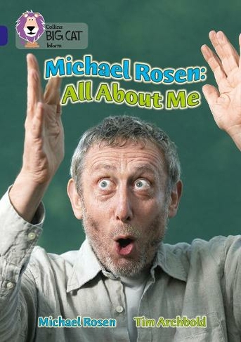 Michael Rosen: All About Me: Band 16/Sapphire (Collins Big Cat)