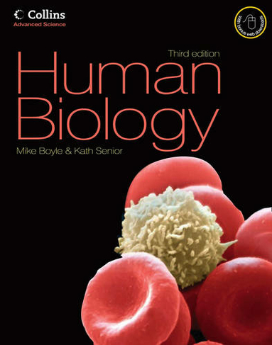 Human Biology: (Collins Advanced Science 3rd Revised edition)