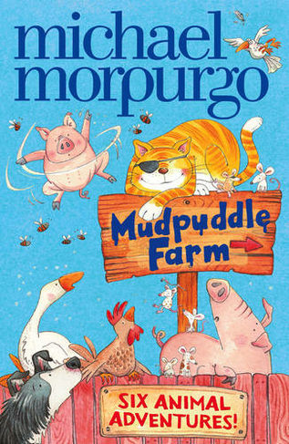 Mudpuddle Farm: Six Animal Adventures: (Mudpuddle Farm)
