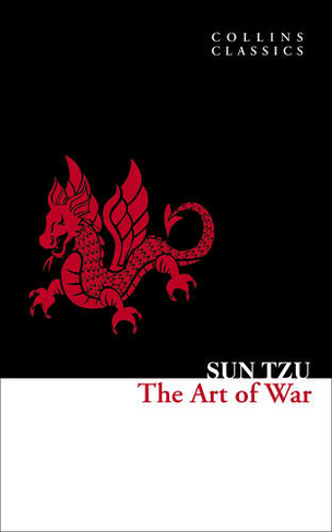 The Art of War: (Collins Classics)