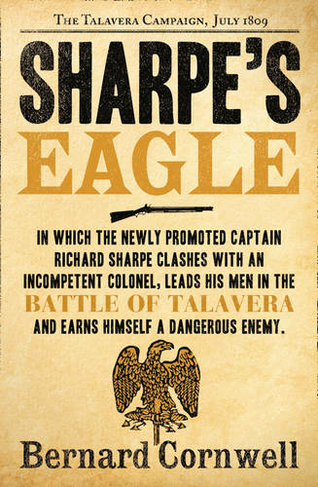 Sharpe's Eagle: The Talavera Campaign, July 1809 (The Sharpe Series Book 8)