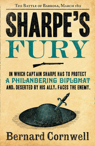 Sharpe's Fury: The Battle of Barrosa, March 1811 (The Sharpe Series Book 11)