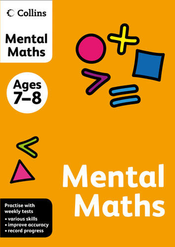 Collins Mental Maths: Ages 7-8 (Collins Practice)
