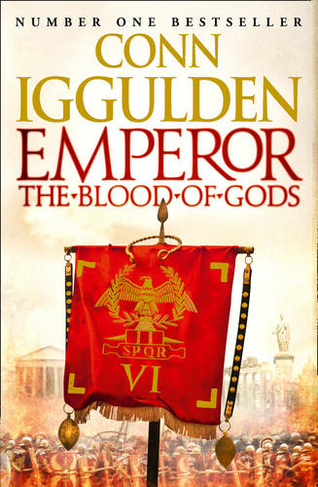 Emperor: The Blood of Gods: (Emperor Series Book 5)