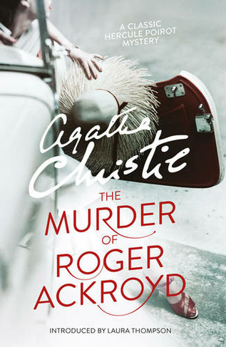 The Murder of Roger Ackroyd: (Poirot)
