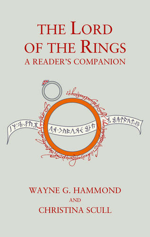 The Lord of the Rings: A Reader's Companion: (60th Anniversary edition)