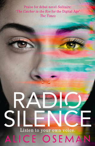 Radio Silence: Tiktok Made Me Buy it! from the Ya Prize Winning Author and Creator of Netflix Series Heartstopper