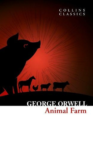 Animal Farm: (Collins Classics)