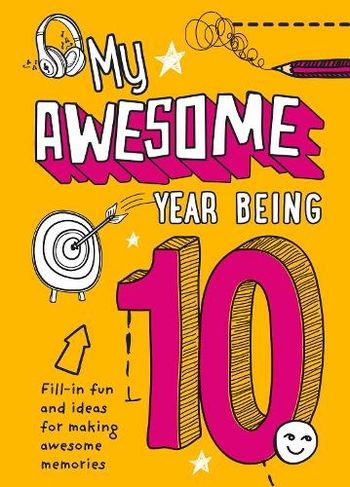 My Awesome Year being 10