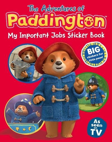 My Important Jobs Sticker Book: (The Adventures of Paddington)