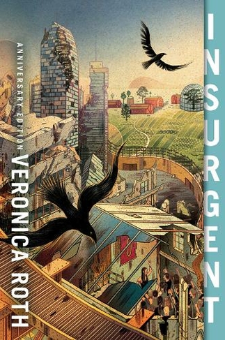 Insurgent: (Divergent Trilogy Book 2 10th Anniversary edition)