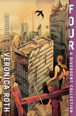 Four: A Divergent Collection: (10th Anniversary edition)