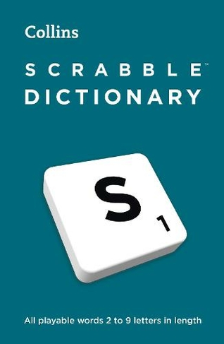 SCRABBLE (TM) Dictionary: The Official Scrabble (TM) Solver - All Playable Words 2 - 9 Letters in Length (6th Revised edition)