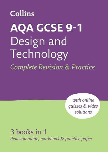 AQA GCSE 9-1 Design & Technology Complete Revision & Practice: Ideal for the 2024 and 2025 Exams (Collins GCSE Grade 9-1 Revision 2nd Revised edition)