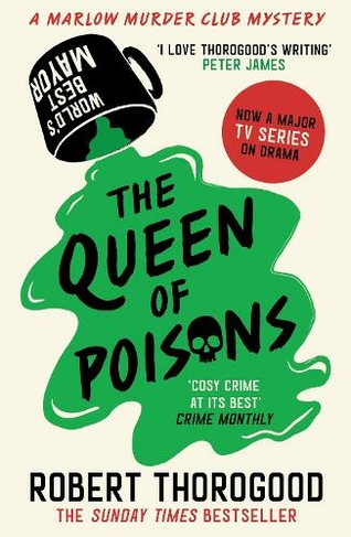 The Queen of Poisons: (The Marlow Murder Club Mysteries Book 3)