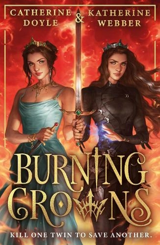 Burning Crowns: (Twin Crowns Book 3)