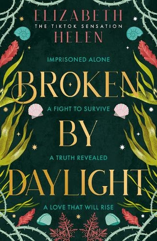 Broken by Daylight: (Beasts of the Briar Book 4)