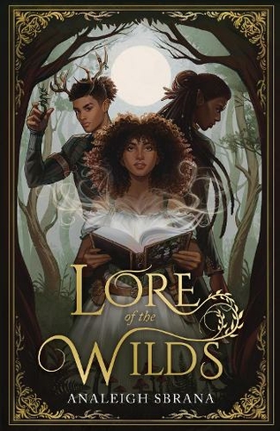 Lore of the Wilds: (Lore of the Wilds Duology Book 1)
