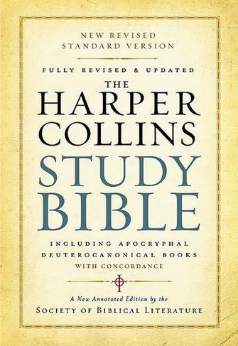 HarperCollins Study Bible: Fully Revised And Updated