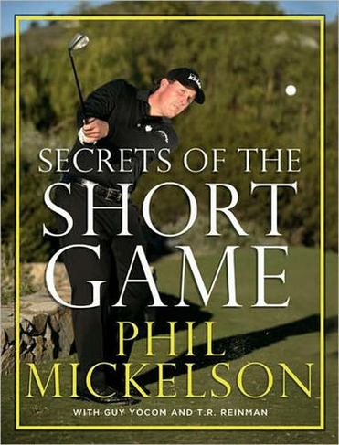 Secrets of the Short Game