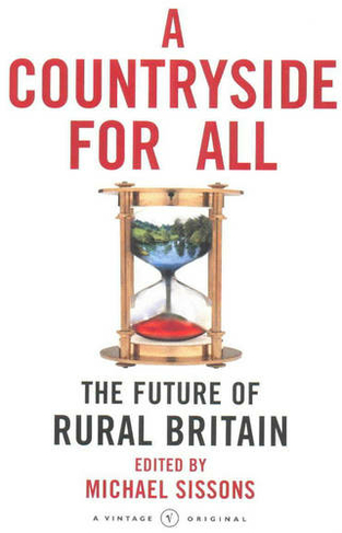 A Countryside For All: The Future of Rural Britain
