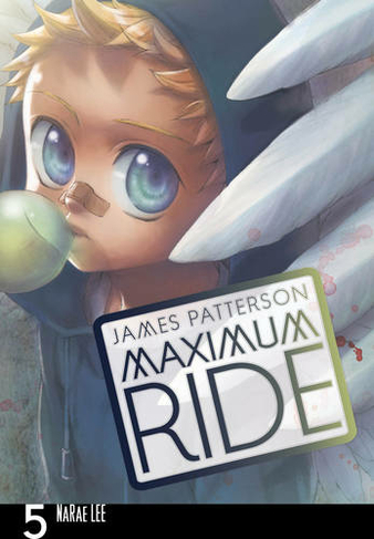 Maximum Ride: Manga Volume 5: (Maximum Ride Manga Series)