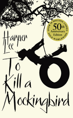 To Kill A Mockingbird: 60th Anniversary Edition (Special edition)