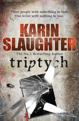 Triptych: The Will Trent Series, Book 1 (The Will Trent Series)
