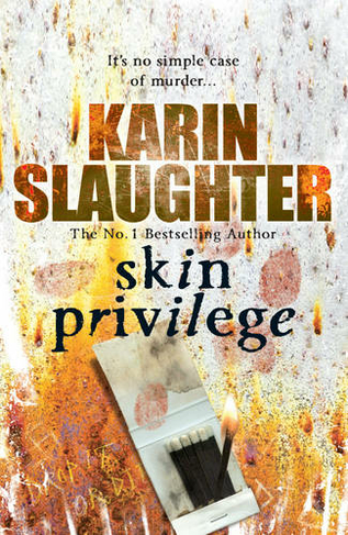 Skin Privilege: Grant County Series, Book 6 (Grant County)