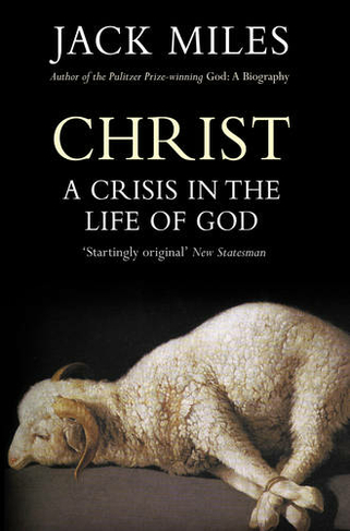 Christ: A Crisis In The Life Of God