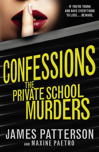 Confessions: The Private School Murders: (Confessions 2) (Confessions)
