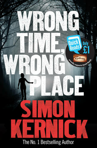 Wrong Time, Wrong Place: (Quick Reads 2013 Special edition)