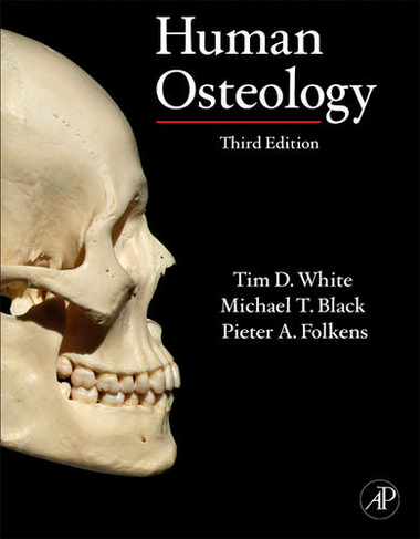 Human Osteology: (3rd edition)