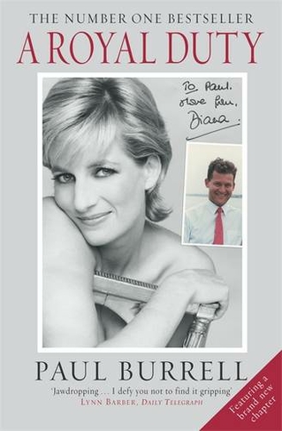 A Royal Duty: The poignant and remarkable untold story of the Princess of Wales