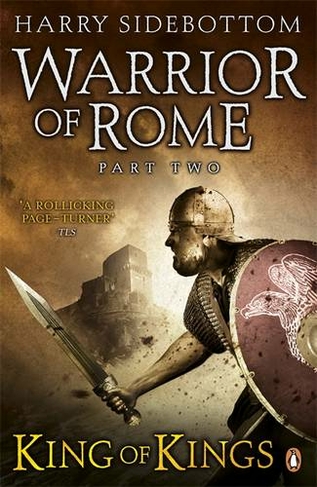 Warrior of Rome II: King of Kings: (Warrior of Rome)